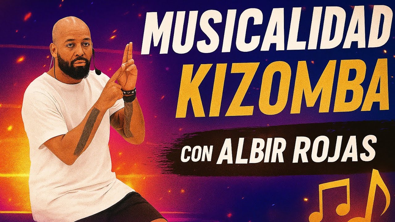 🔥 Musicalidad en Kizomba con Albir Rojas | Domina el Ritmo Paso a Paso