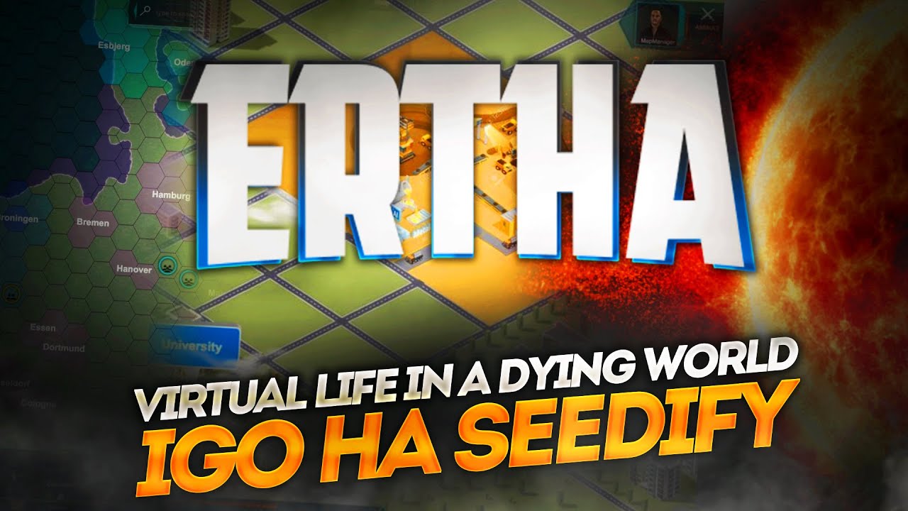 Ertha : Virtual Life in a Dying World I IGO Ertha на Seedify, Red Kite и GameFi🔥