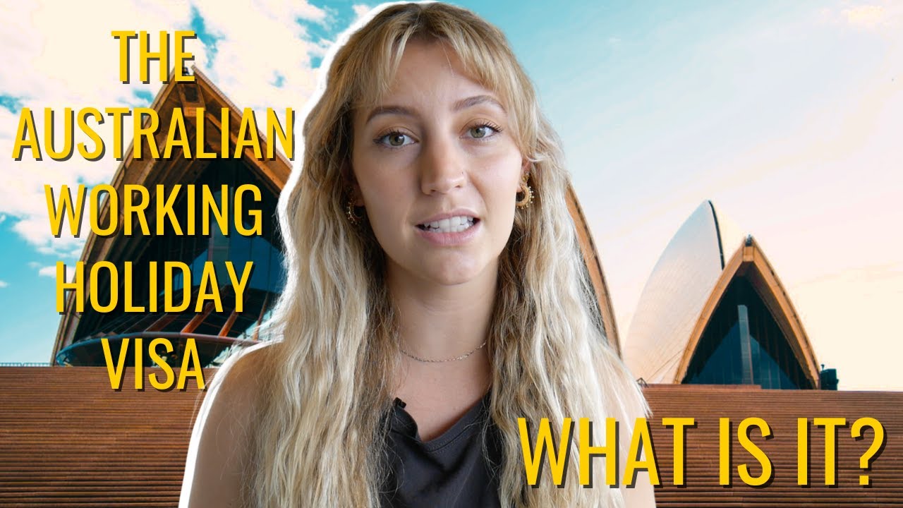 What is a Working Holiday Visa for Australia?🇦🇺