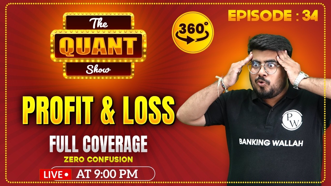 The Quant Show | Profit and Loss for Bank Exams | Quant for Bank Exams | EP 34 | by Mayank Sir