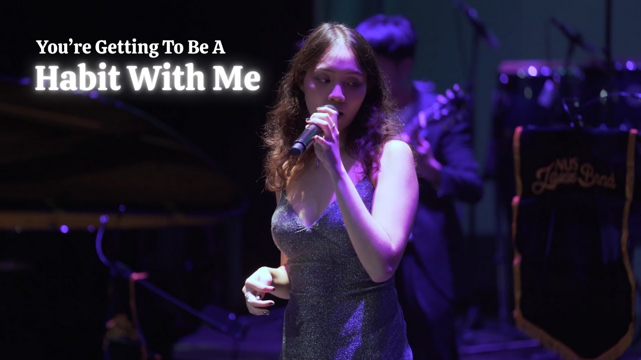 You’re Getting To Be A Habit With Me | NUS Jazz Band 