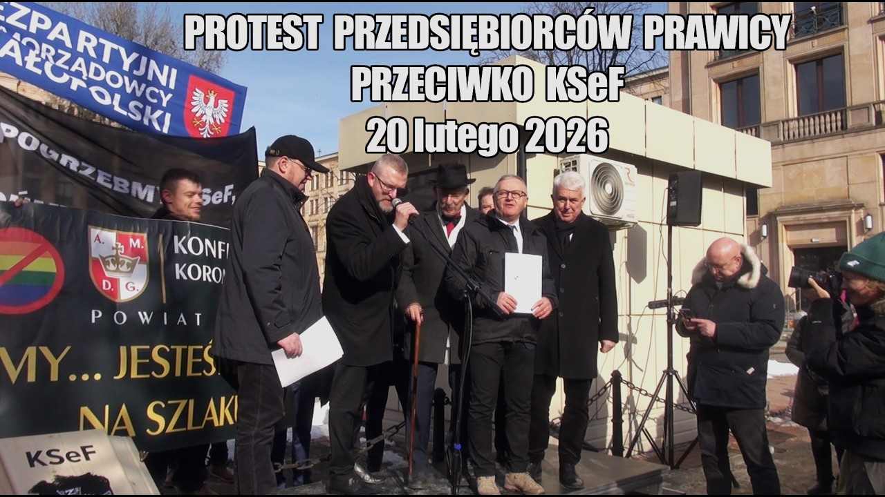 Protest Przedsiębiorc&oacute;w Prawicy przeciwko KSeF 20 02 2026