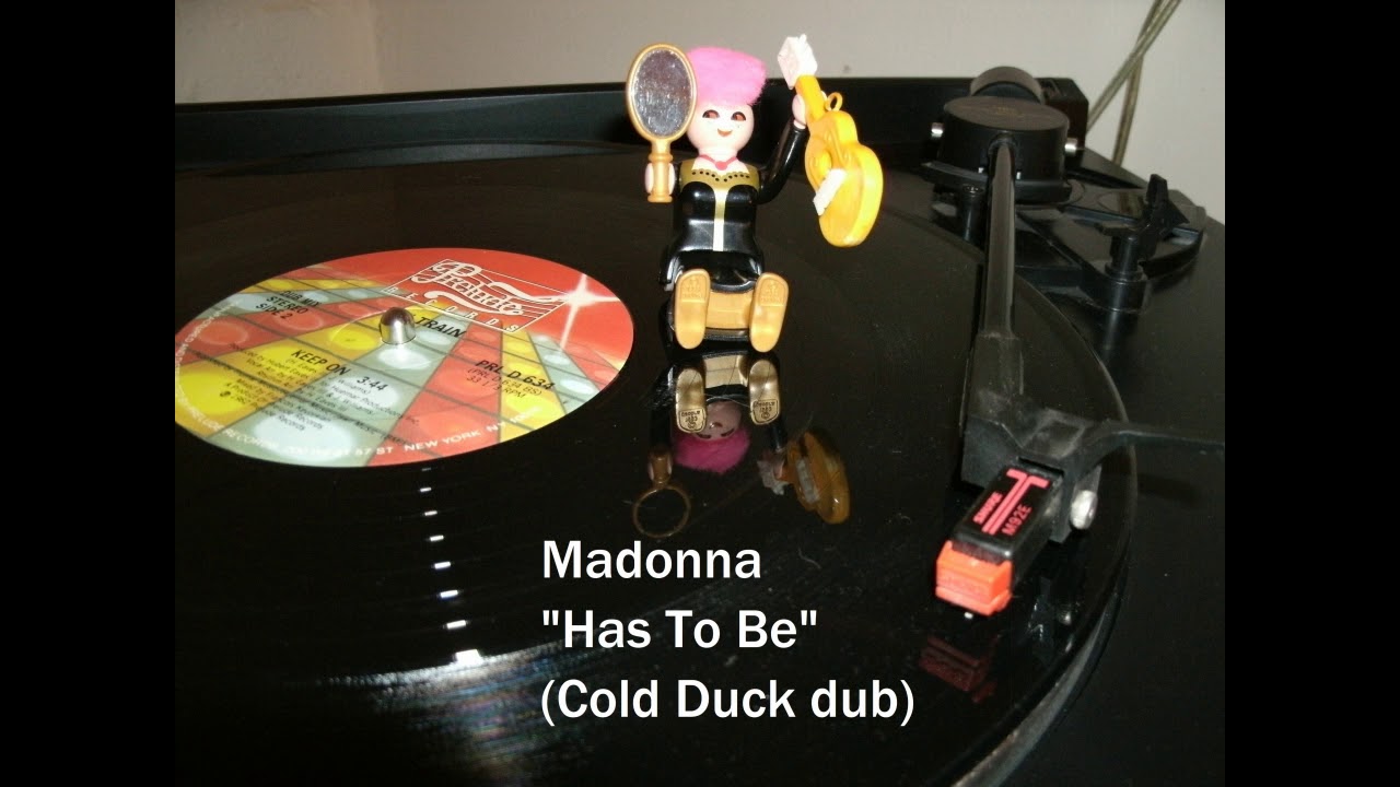 Madonna - Has To Be (Cold Duck dub)