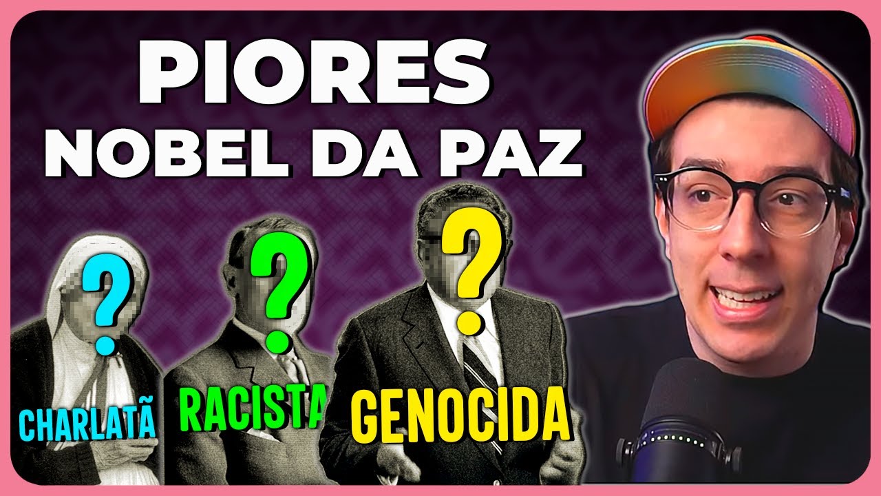 OS 5 PIORES NOBEL DA PAZ