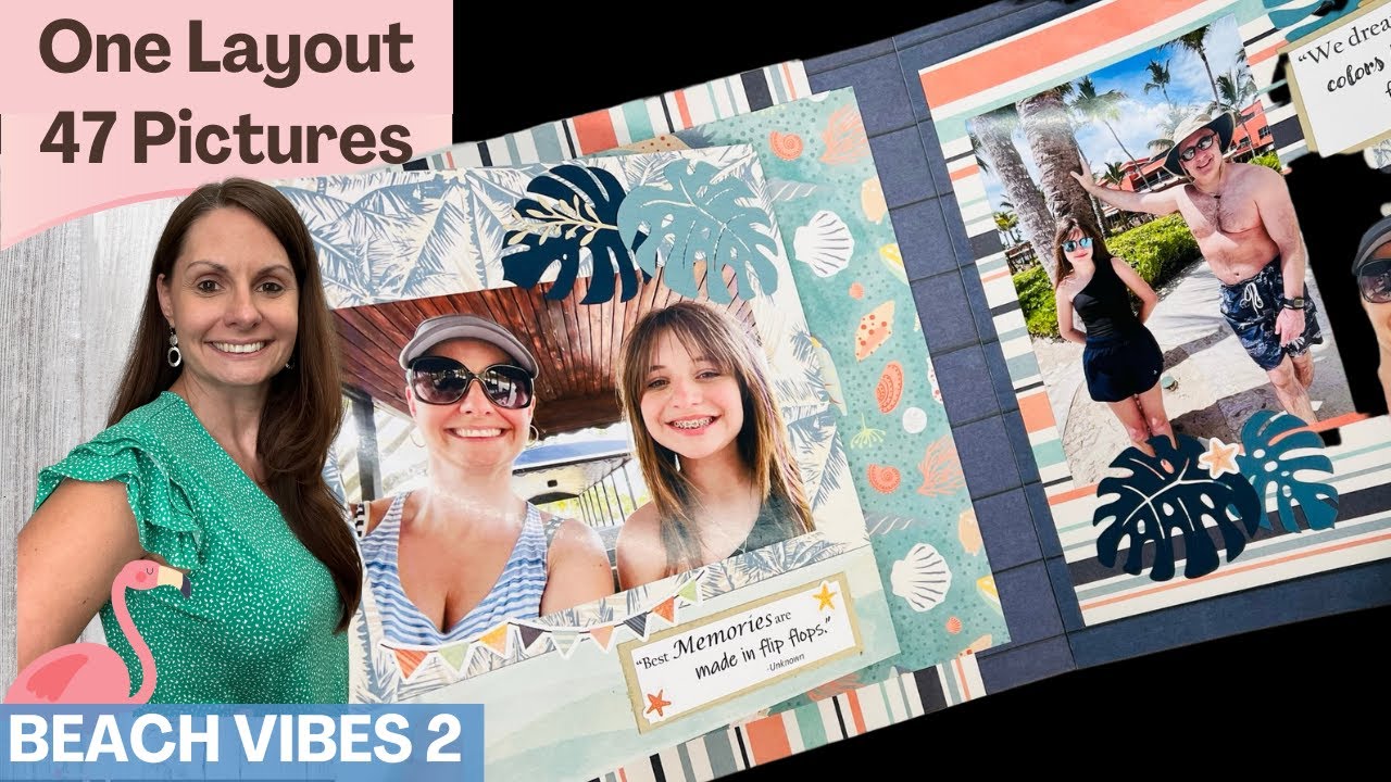 Beach Vibes Flip Page Scrapbook Layout with Pictures!