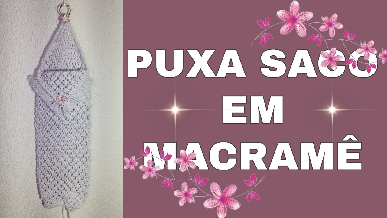 COMO FAZER PUXA SACO | MACRAMÊ [TINTIM POR TINTIM]