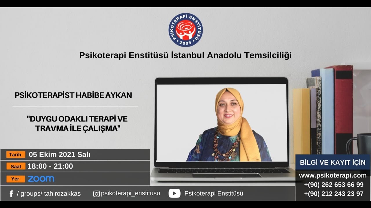 Psikoterapist Habibe Aykan ''Duygu Odaklı Terapi Ve Travma İle Çalışma''