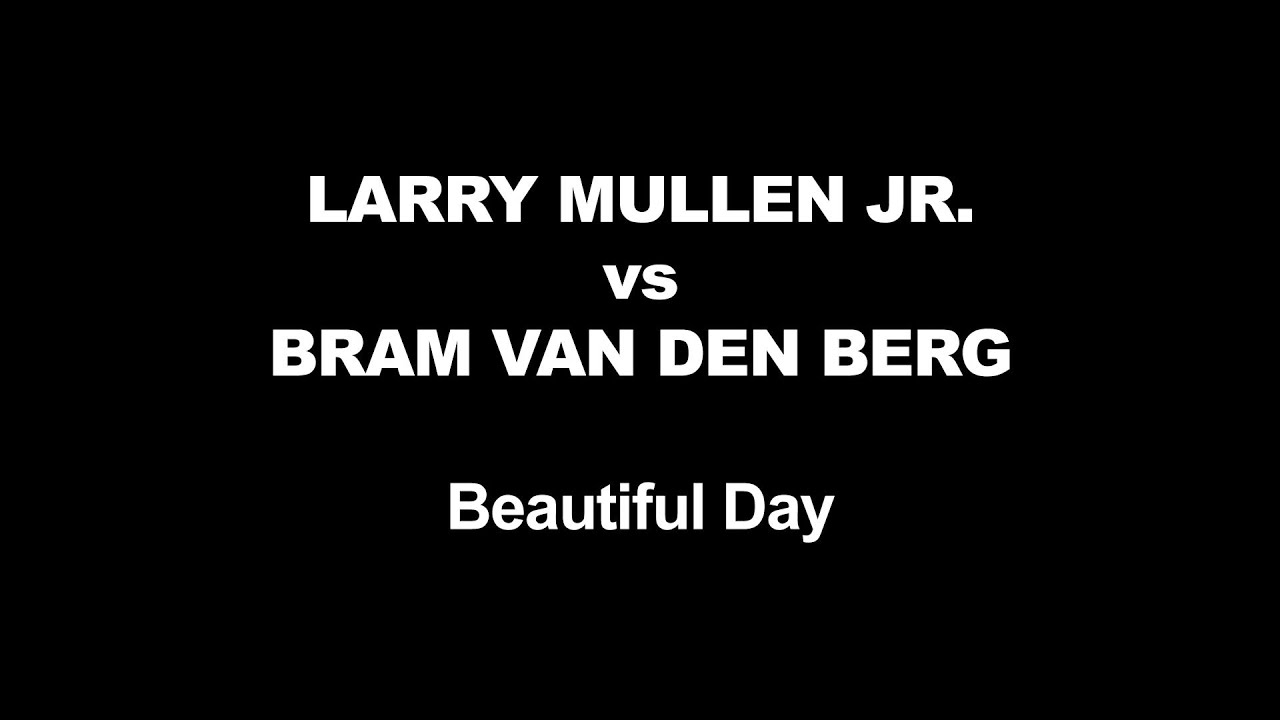 U2 Beautiful Day Larry Mullen Jr vs Bram Van Den Berg Comparison