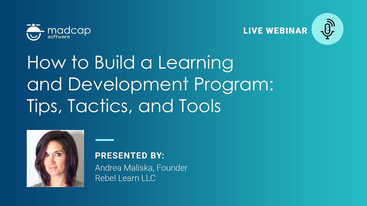 How to Build a Learning and Development Program: Tips, Tactics, and Tools