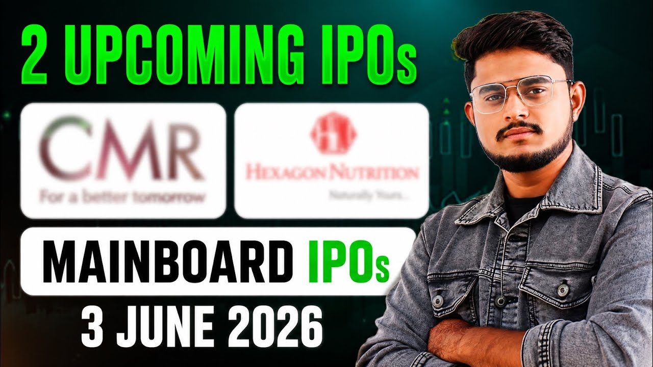 2 Upcoming IPO - 3 June || CMR green technologies IPO || Hexagon Nutrition IPO || Mainboard IPO