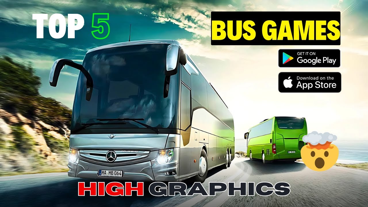 TOP 5 REALISTIC BUS GAMES ANDROID & IOS