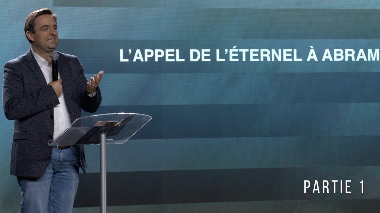 L'appel de l'Éternel a Abram ( Partie 1 ) - Pasteur : Mickael Rey
