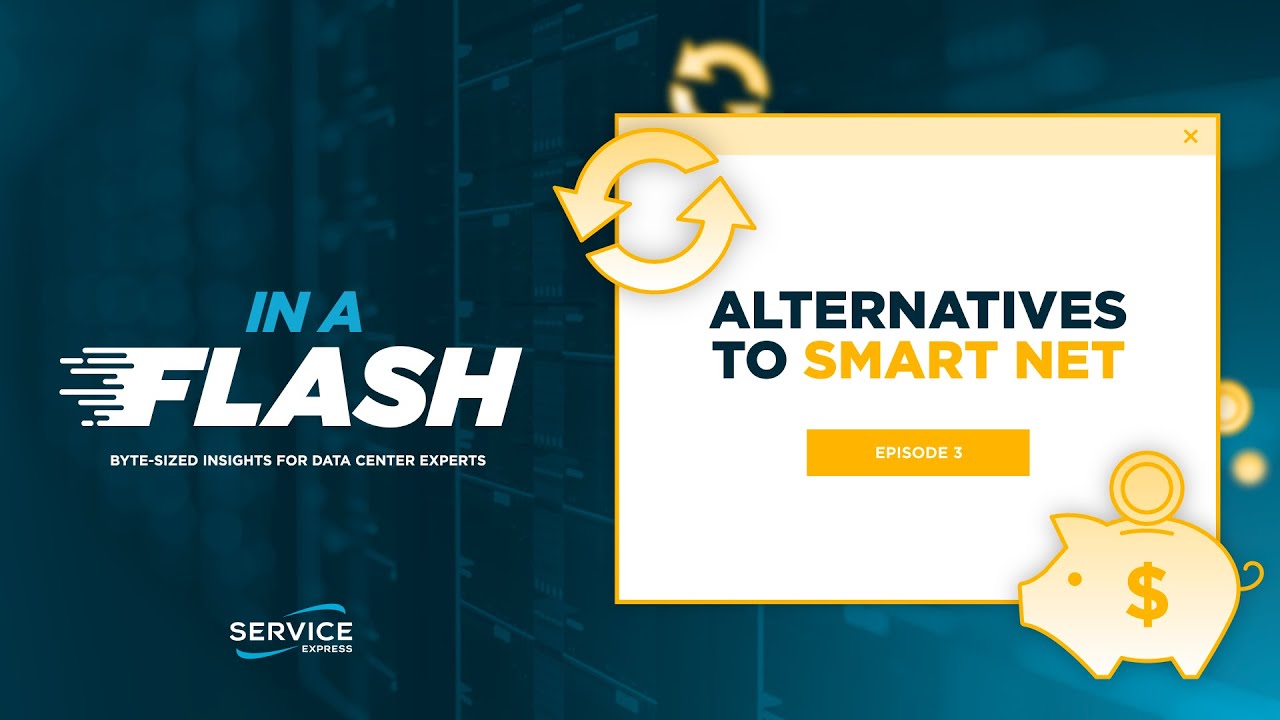 Alternatives to Cisco Smart Net | In a Flash Series | Service Express