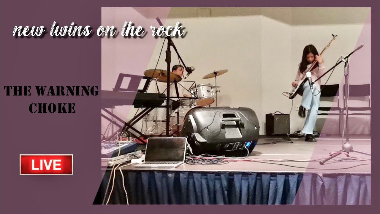 The Warning - CHOKE (New twins on the rock's debut on stage!!)