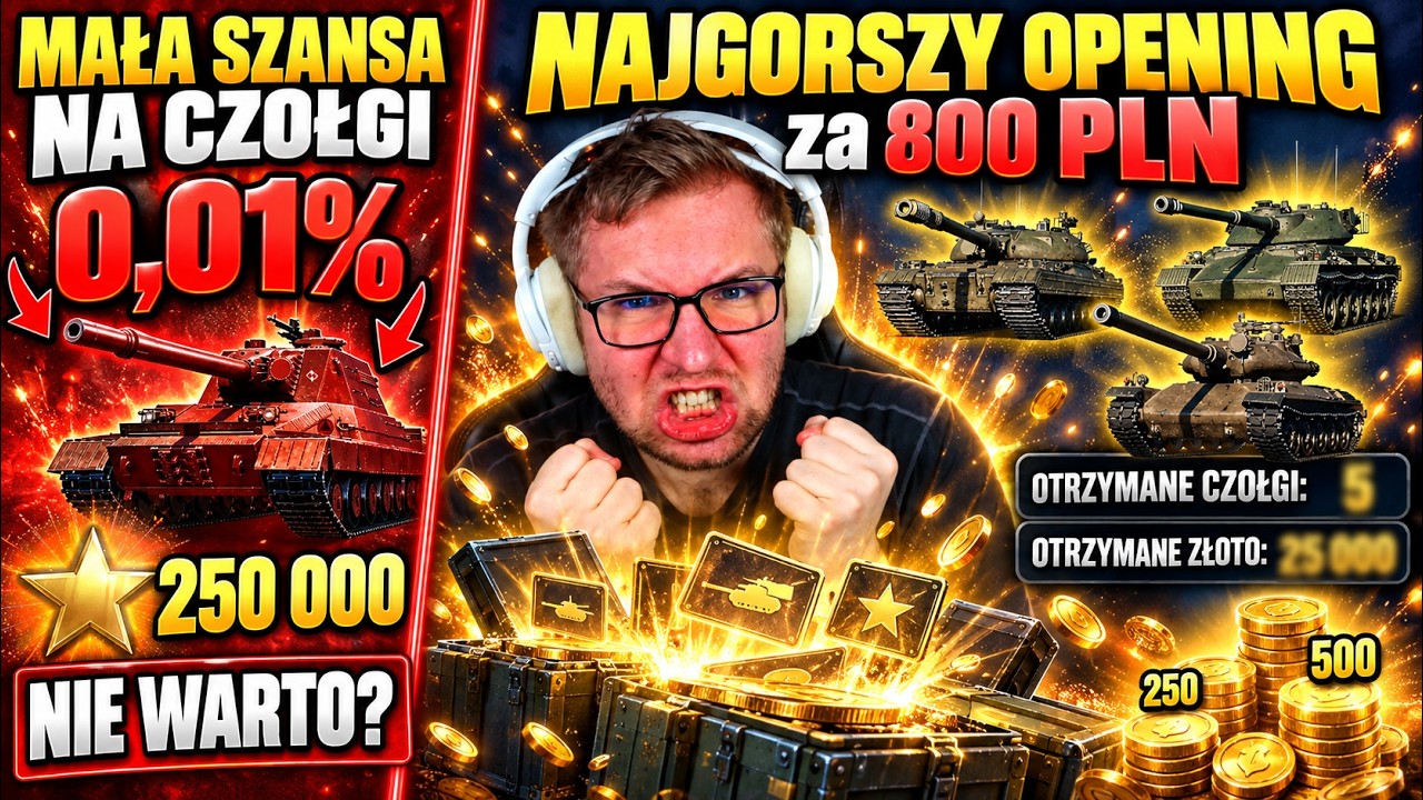 NAJGORSZY OPENING w HISTORII *za 800 PLN* | WG OSZUKUJE? MAŁA SZANSA NA CZOŁGI i ZŁOTO