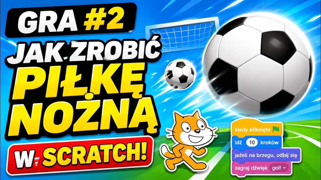 Jak zrobić PIŁKĘ NOŻNĄ z BOTAMI w SCRATCH #2
