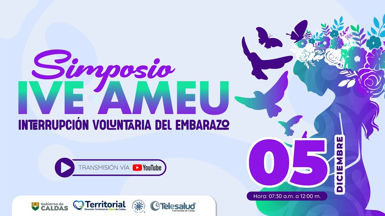 Simposio IVE AMEU - Interrupci&oacute;n Voluntaria del Embarazo