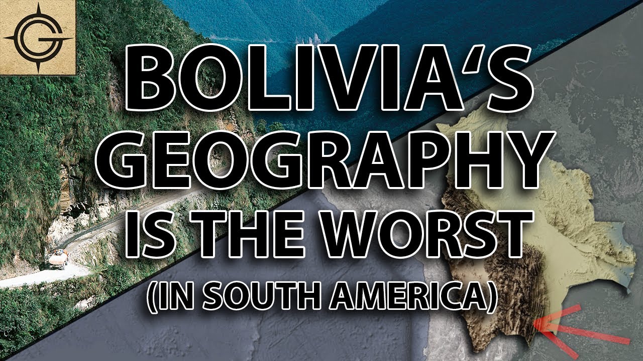Bolivia's Geography is the Worst...in South America