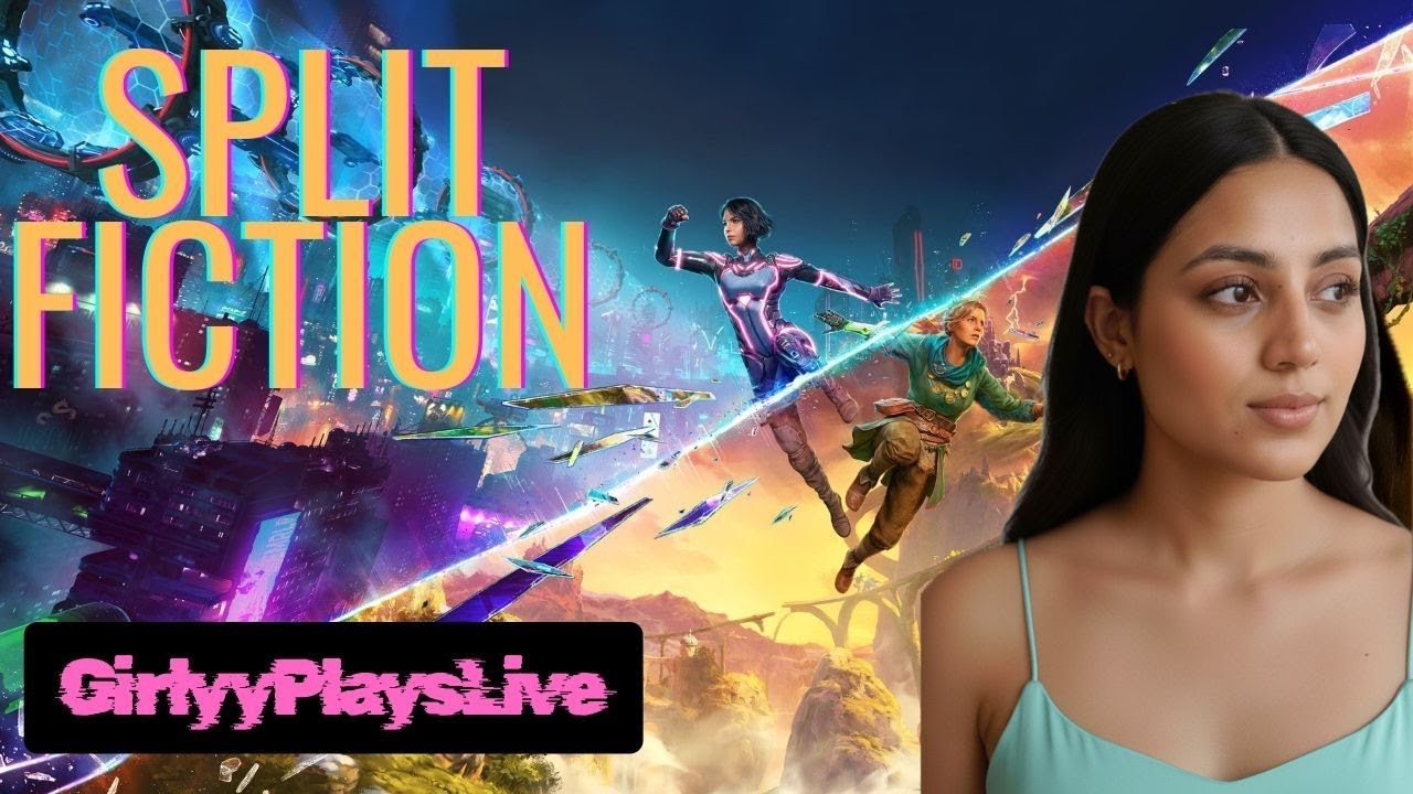 🔥 Split Fiction Live Stream | Gaming, Fun & Chaos! 🎮✨ | GirlyyPlaysLive