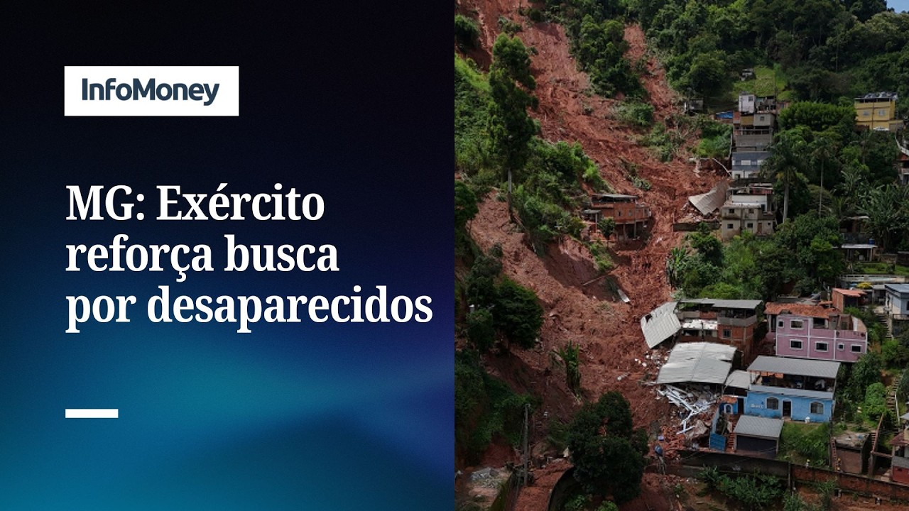 Chuvas em Minas deixam 64 mortos e Exército reforça buscas por desaparecidos | InfoMoney News