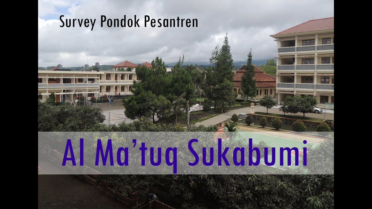 Survey Pondok Pesantren Al Ma'tuq Sukabumi 2018