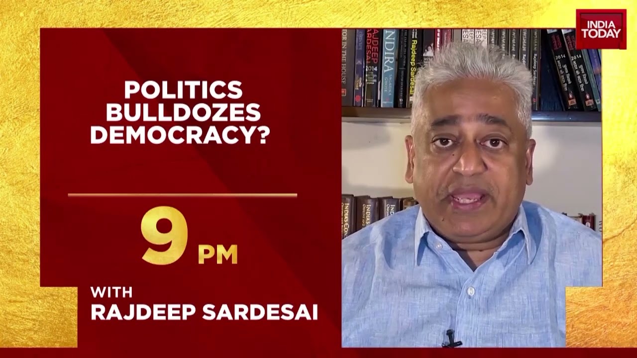 Bulldozer Politics in Delhi, Politics Bulldozes Democracy? News Today With Rajdeep Sardesai | Promo