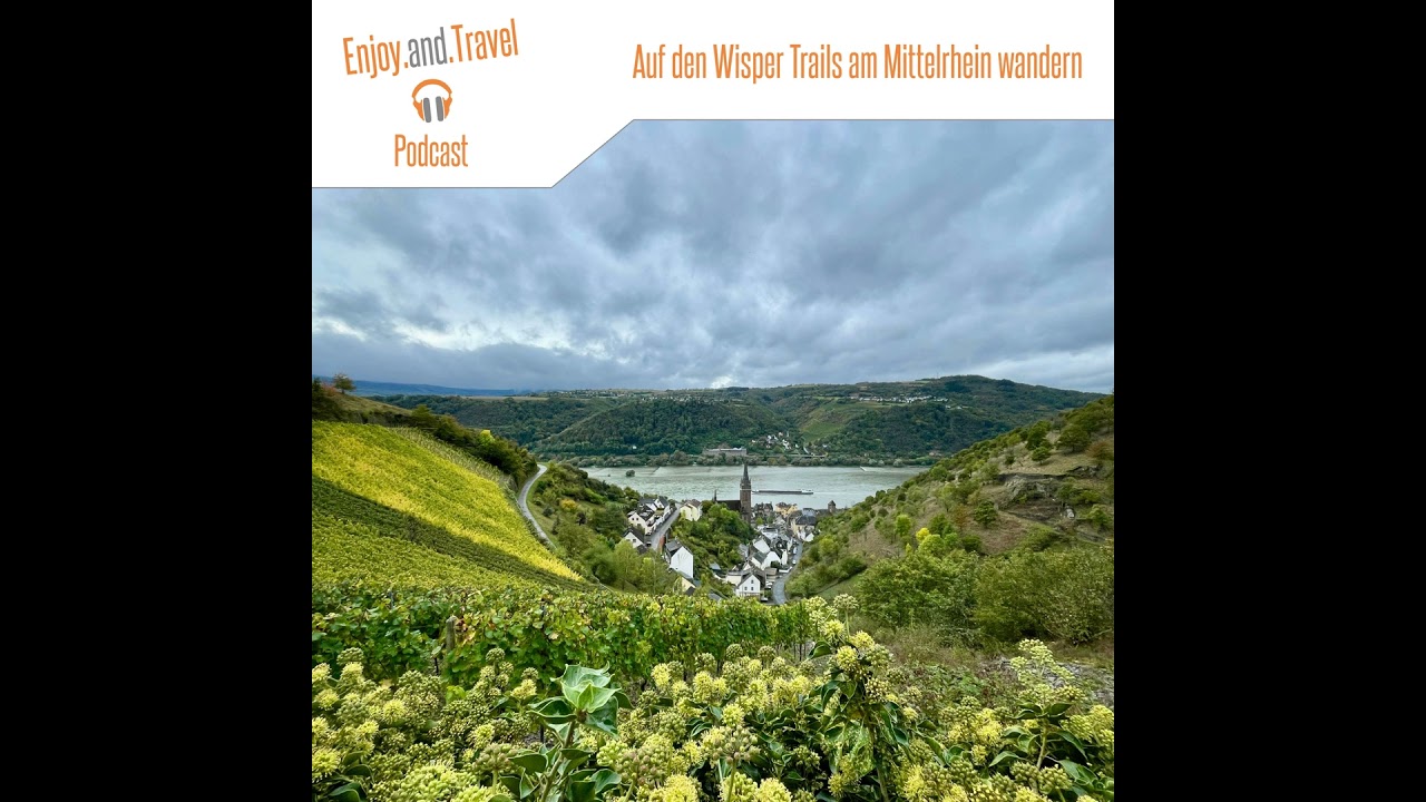 Folge 48 | Auf den Wisper Trails zwischen dem Welterbe Oberes Mittelrheintal und dem Taunus wandern