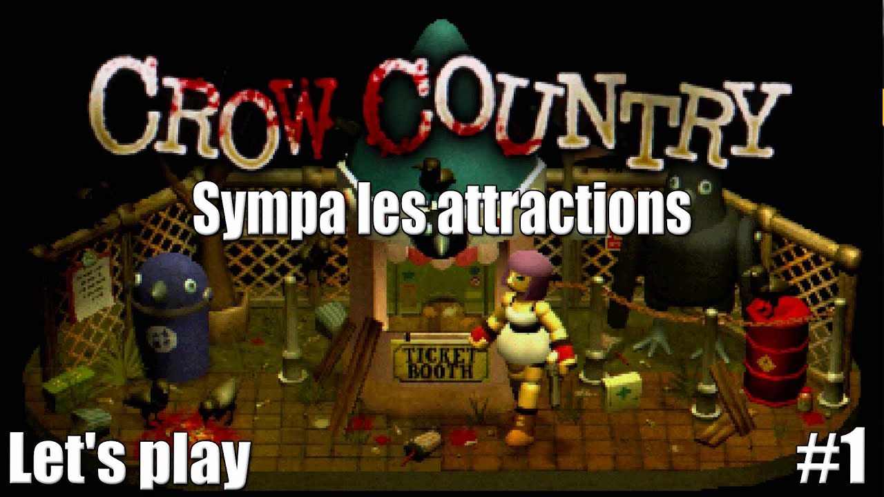 #1 - Sympa les attractions - Crow Country