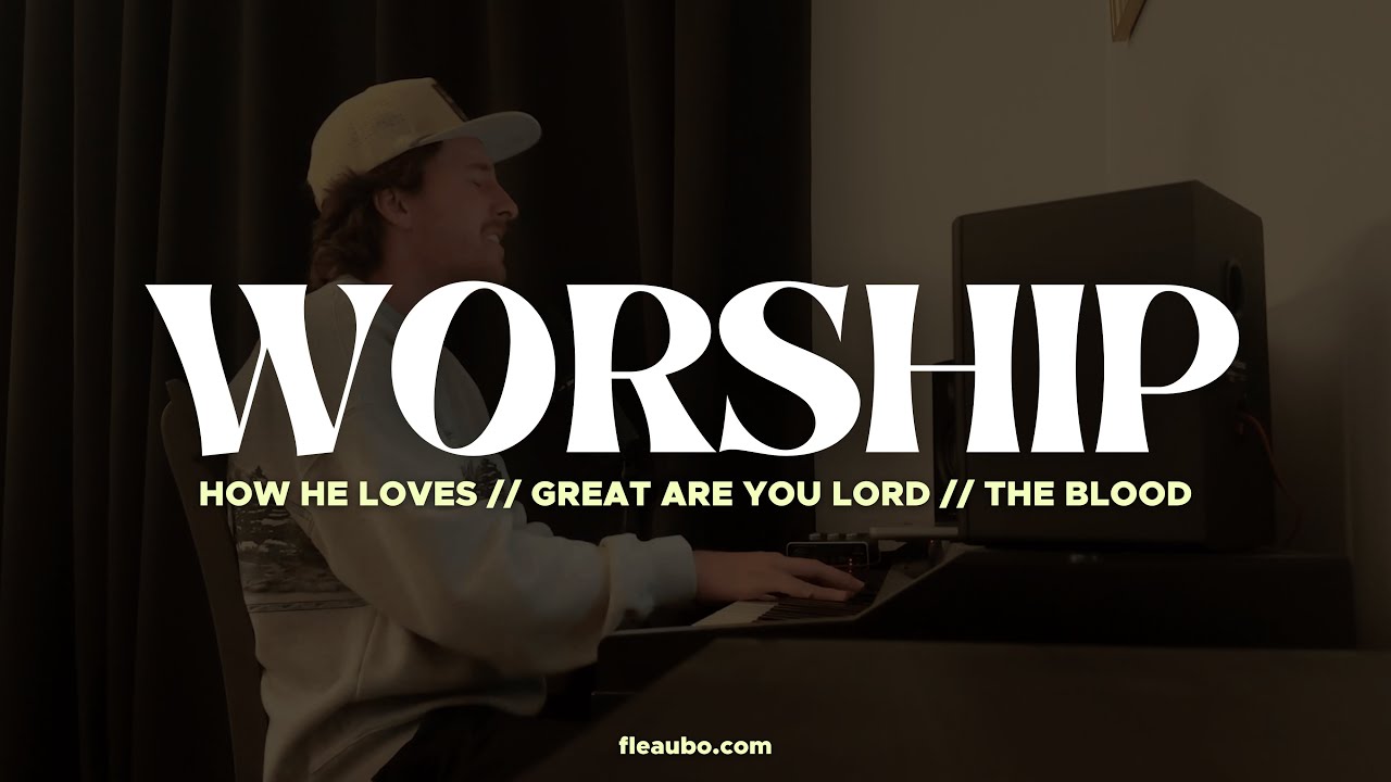 How He Loves // Great Are You Lord // The Blood