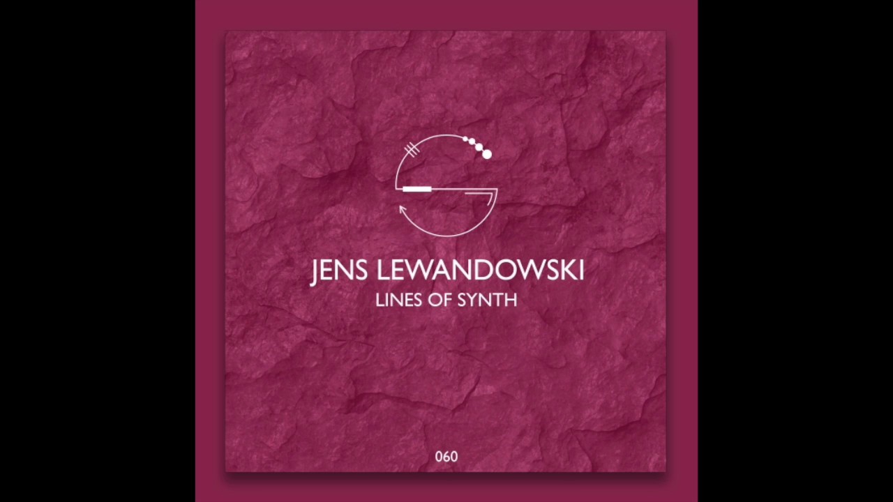 Jens Lewandowski - Lines of Synth (Original Mix) SEN 60