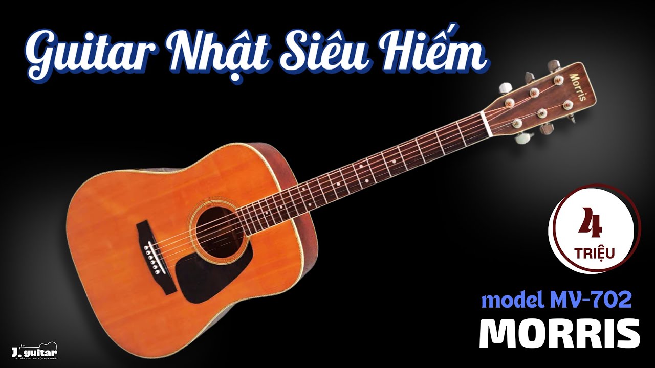 #86 Khám phá Morris MV 702 – Dòng guitar hiếm từng được săn đón tại châu Âu