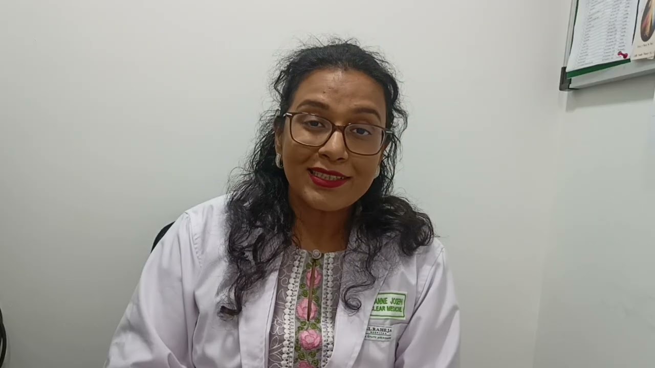 Dr Mary Anne J. Joseph, Head of Nuclear Imaging at S.L. Raheja Hospital, Mumbai