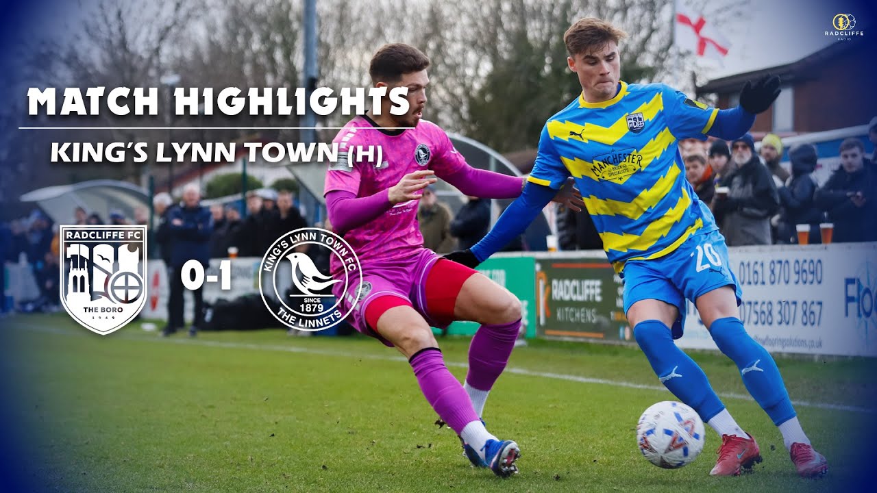 RFC | Radcliffe 0-1 King's Lynn Town - Highlights