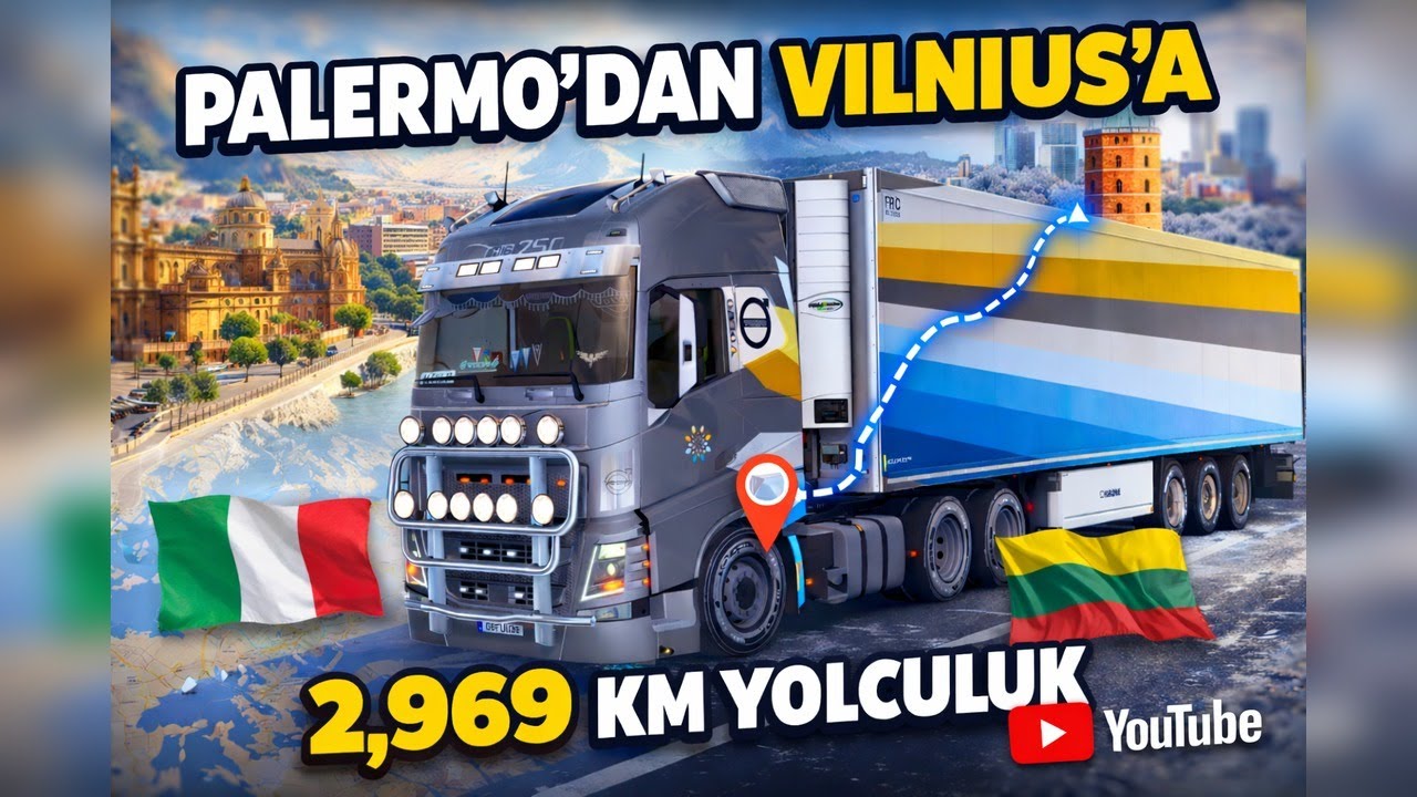 Palermo’dan Vilnius’a 2.969 KM! | ETS2 Uzun Yol Macerası 🚛❄️