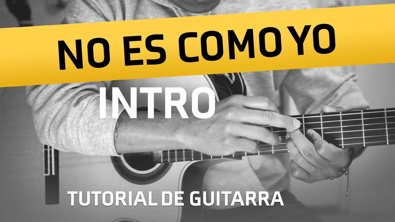 No es como yo INTRO (JAR) - Tutorial de Guitarra