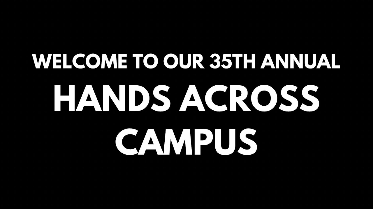 35th Annual Hands Across Campus