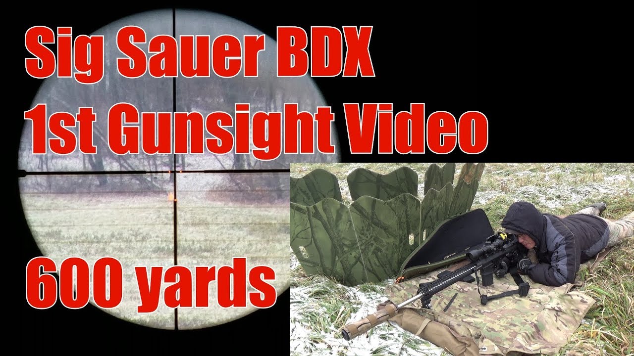 Sig Sauer BDX 1st Gunsight Video Footage 600 Yards 6.5 Creedmoor AR10