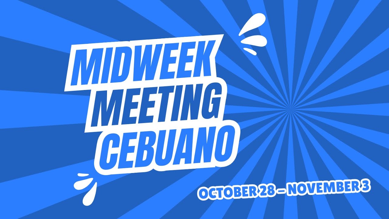JW CEBUANO MIDWEEK MEETING 2024 | OCTOBER 28 - NOVEMBER 3