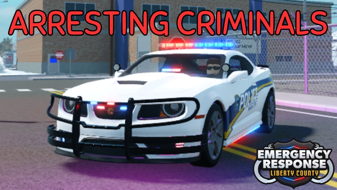 Arresting CRIMINALS In ERLC!