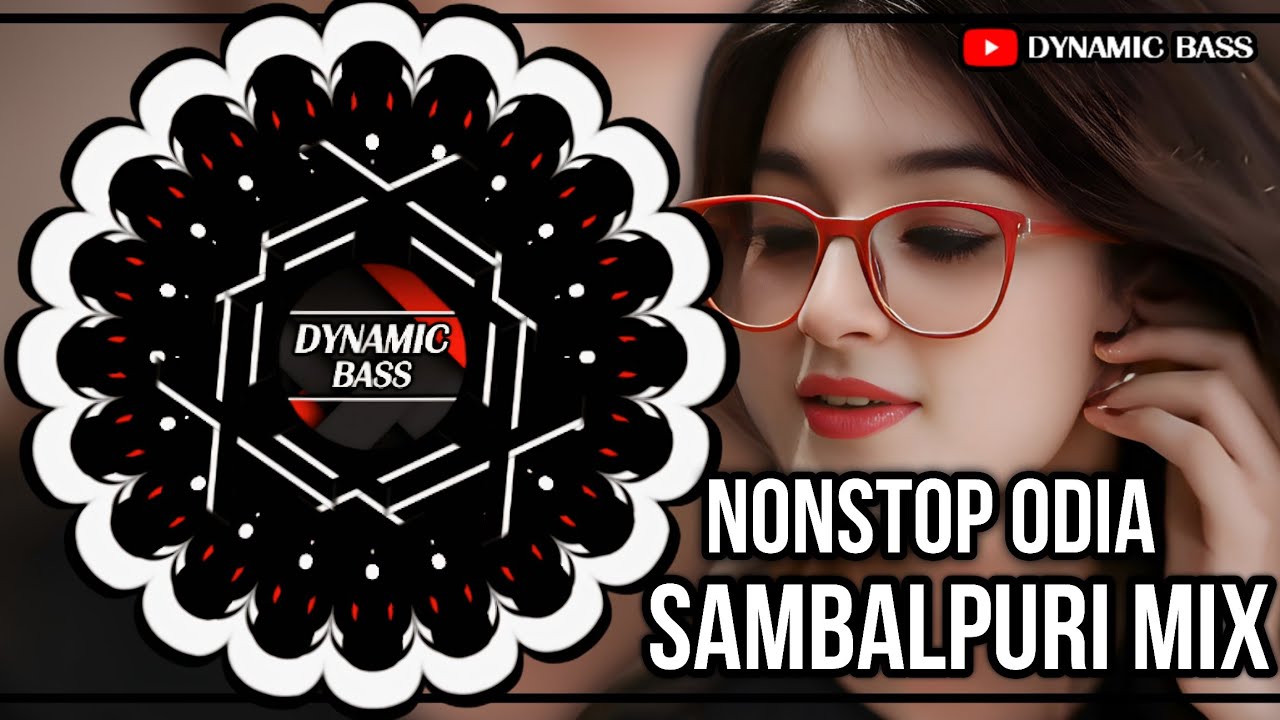 New Nonstop l Odia Sambalpuri Mix l BASS BOOSTED l DYNAMIC BASS 