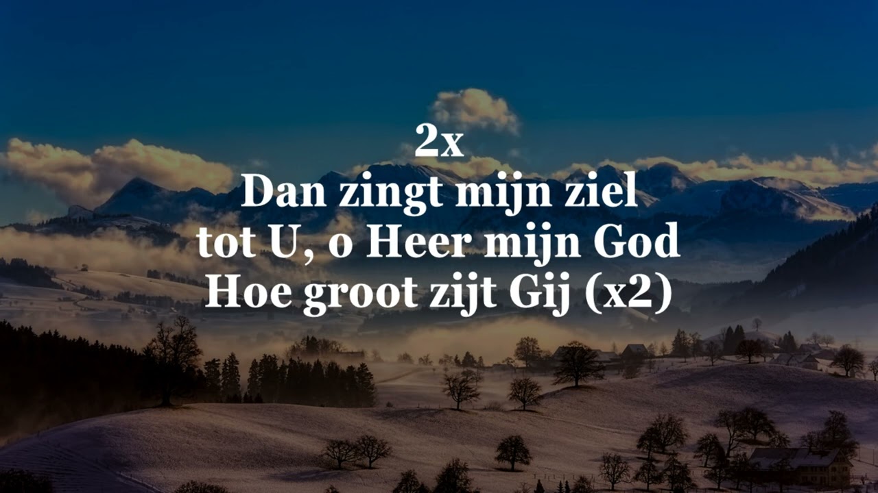 Opwekking met tekst 407 O, Heer mijn God