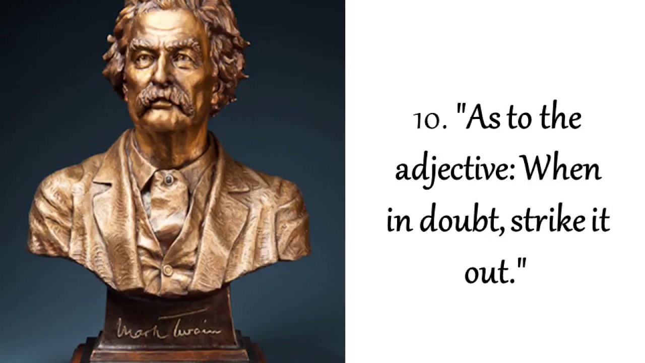 MARK TWAIN&rsquo;s 10 TIPS for Writers