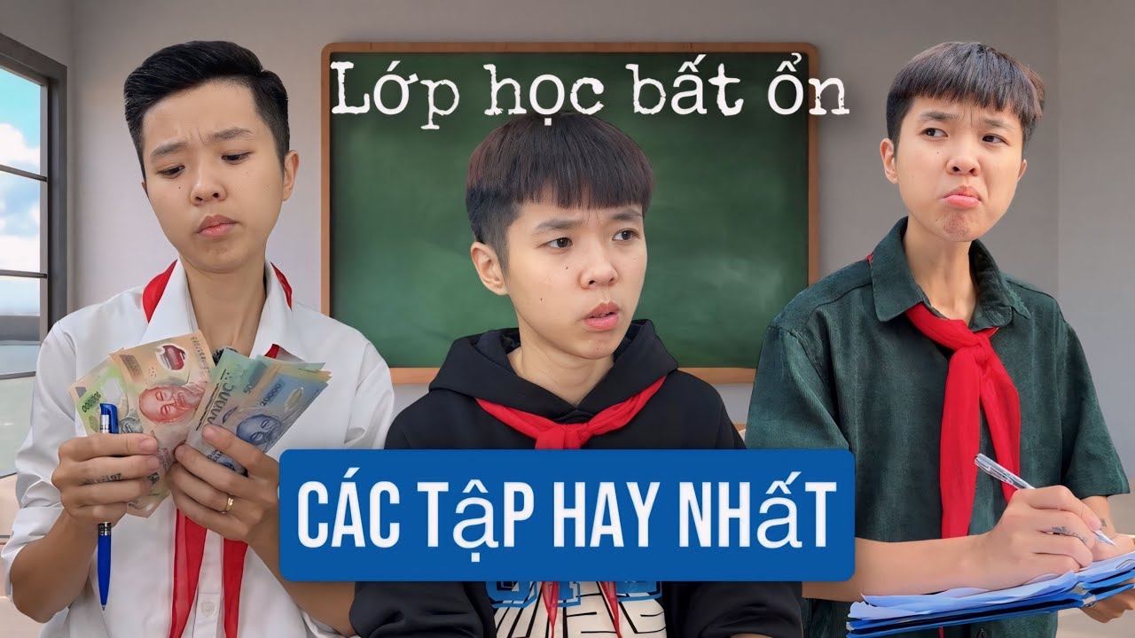 C&aacute;c tập lớp học bất ổn hay nhất | Tổng hợp video h&agrave;i | T&ocirc;m channel official