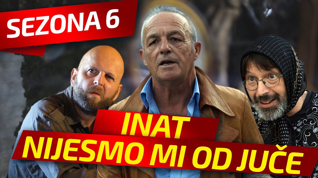 NIJESMO MI OD JUČE - EPIZODA 164 || INAT