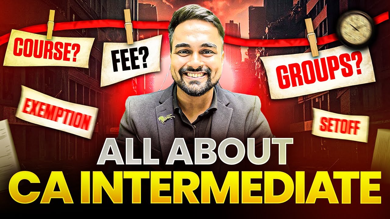 All About CA Intermediate Jan 2027 | Complete Details in 30 Mins | Must Watch | CA CS Shantam Gupta