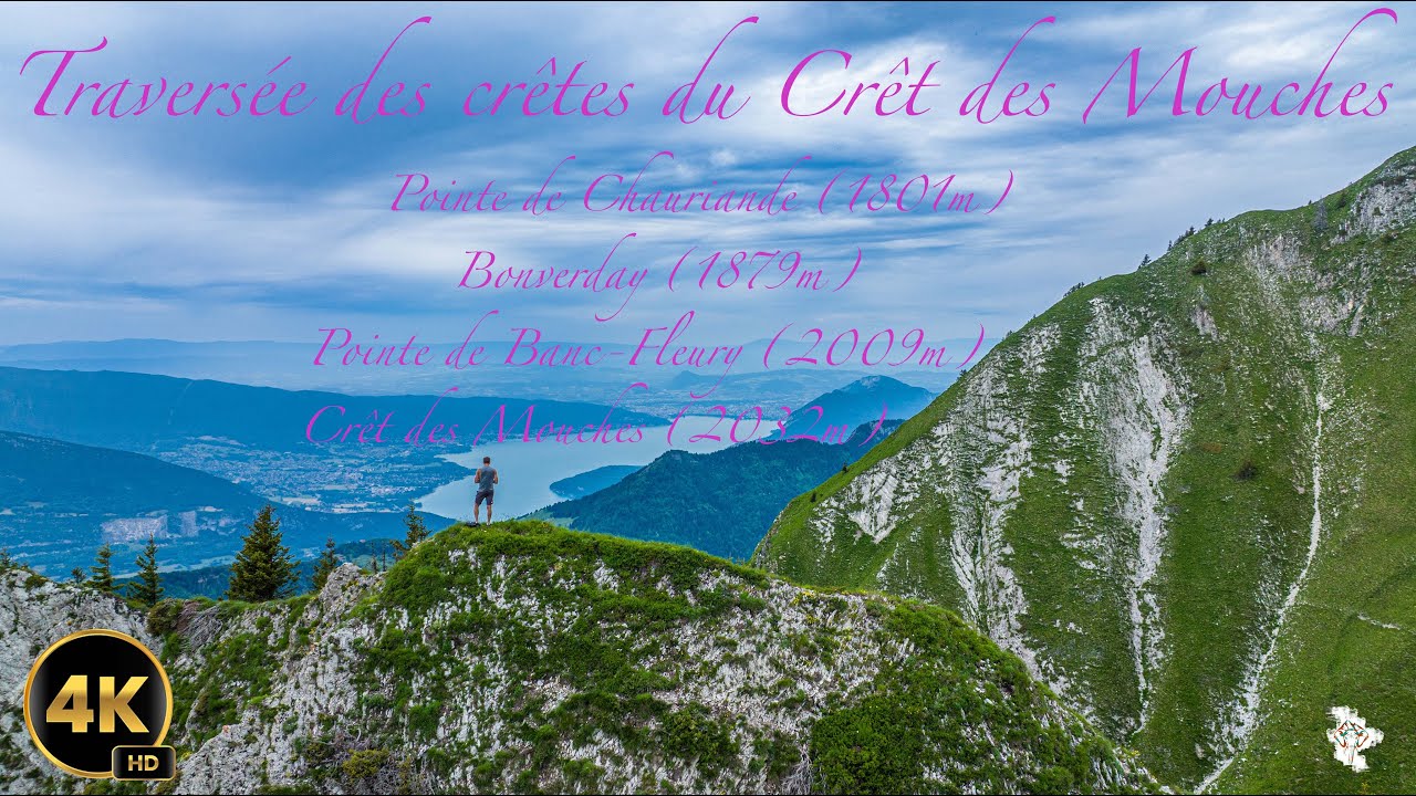 Les crêtes du Crêt des Mouches - Chauriande, Bonverday, Banc-Fleury, Crêt des Mouches - 4K
