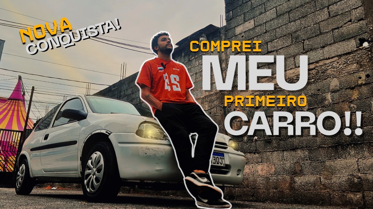 Comprei Meu meu PRIMEIRO CARRO aos 24 anos!