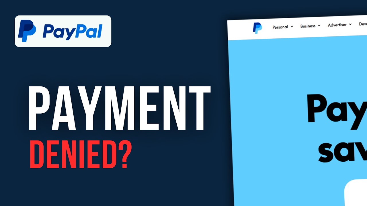 Платеж через PayPal отклонен? РЕАЛЬНЫЕ причины и как это исправить (пошаговое руководство на 2026...