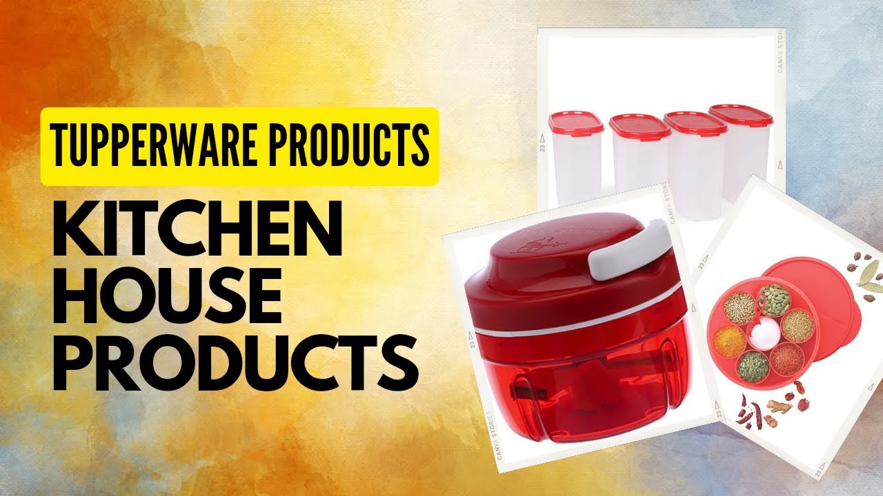 Tupperware products kitchen