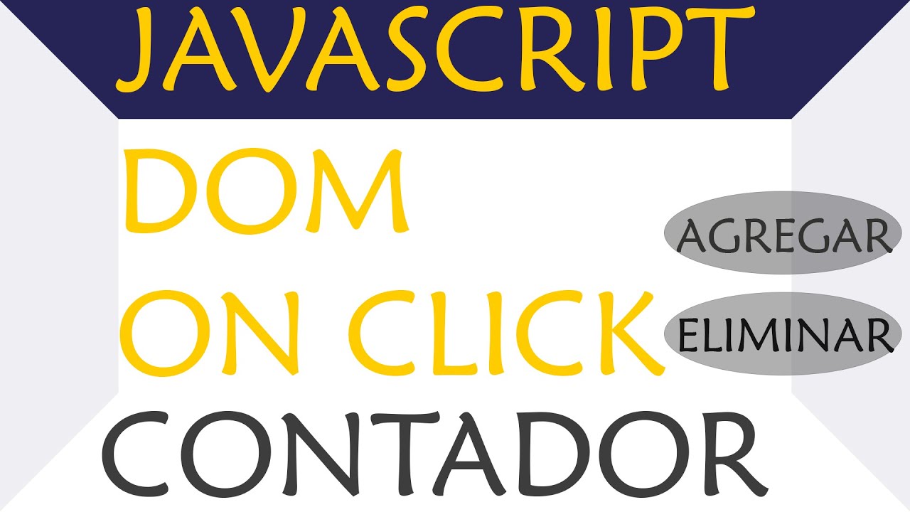 Javascript DOM Método On Click - CONTADOR